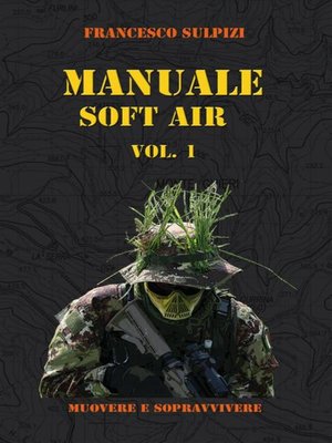 cover image of Manuale soft air--Volume 1